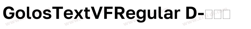 GolosTextVFRegular D字体转换